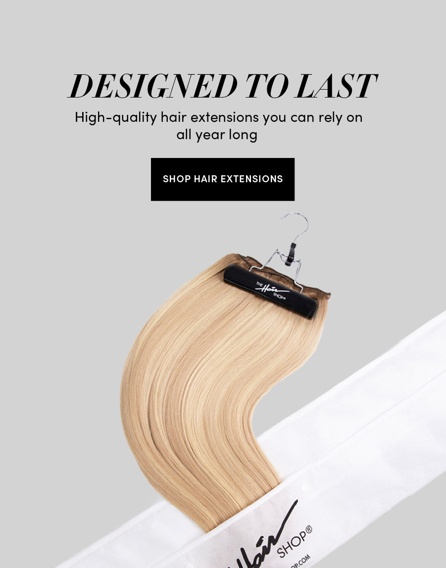 Text that reads "Designed to Last High-quality hair extensions you can rely on all year long | Shop Hair Extensions" next to hand holding blonde hair extensions