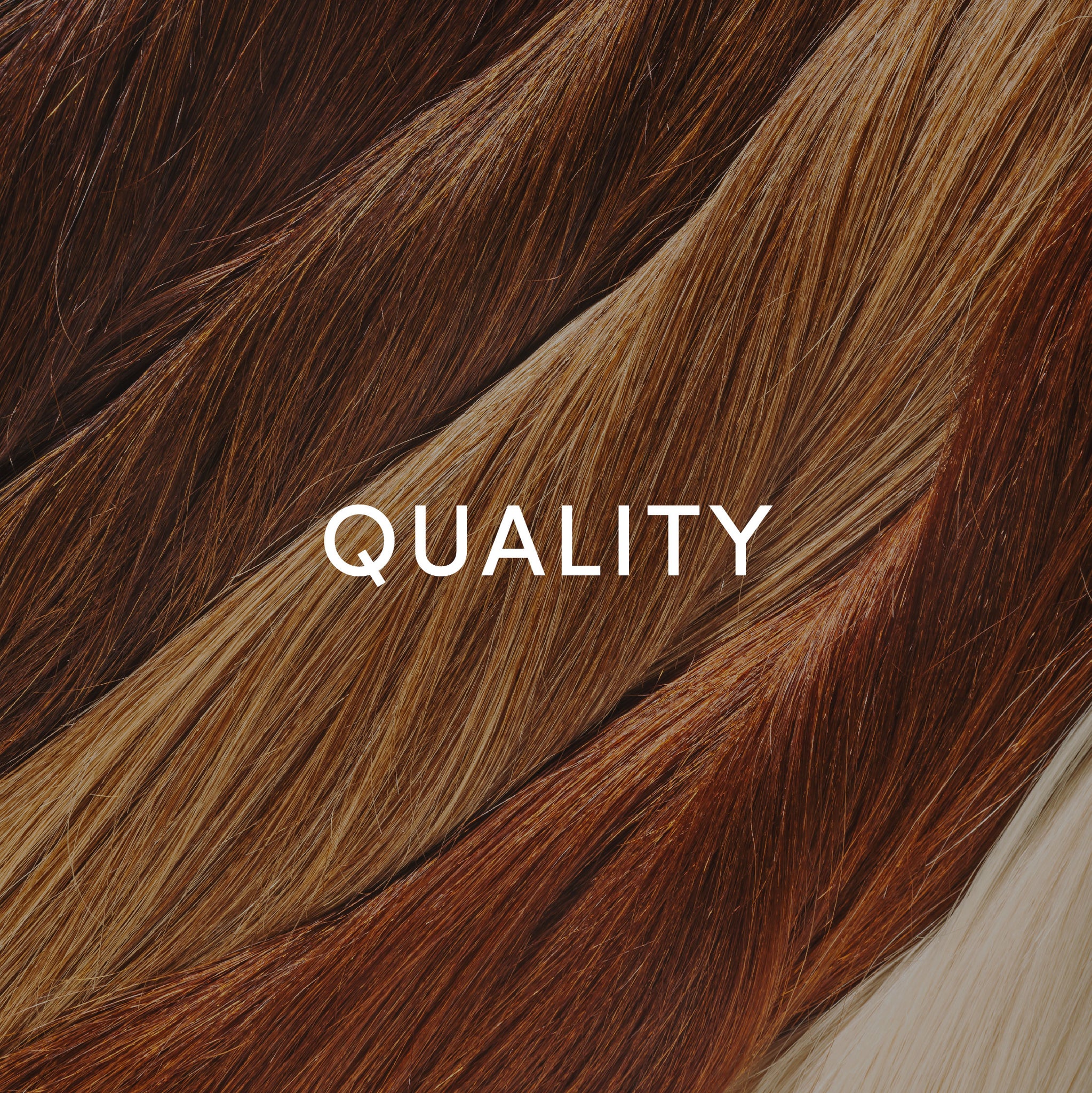 Different color hair with text that reads "Quality"