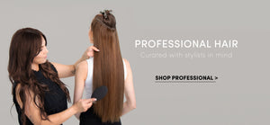Professional Hair. Curated with stylists in mind. 
