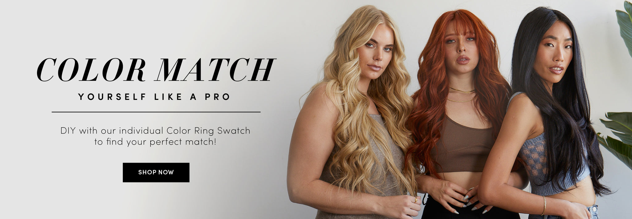Blonde, Red, and Black hair models with text that reads "Color match yourself like a pro. DIY with out individual Color Ring Swatch to find your perfect match"